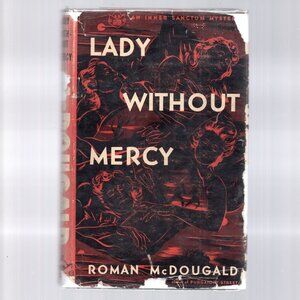 Lady Without Mercy - 1940s Murder Mystery Novel